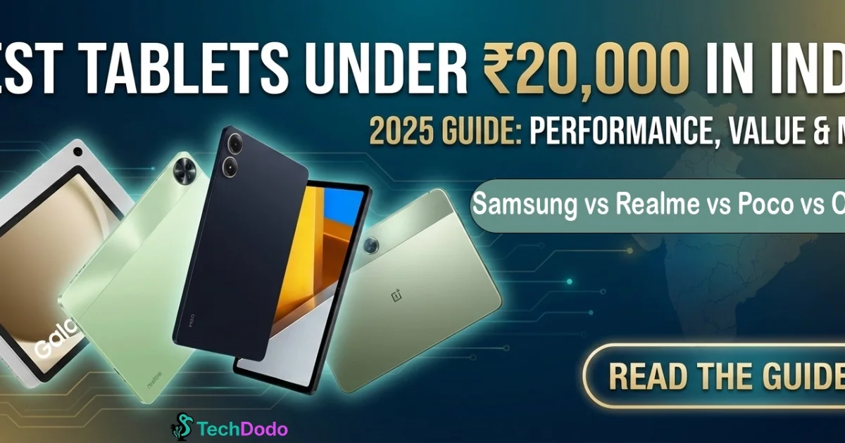 Best Tablets Under ₹20,000 in India (2025): The Only 4 Models Worth Your Money