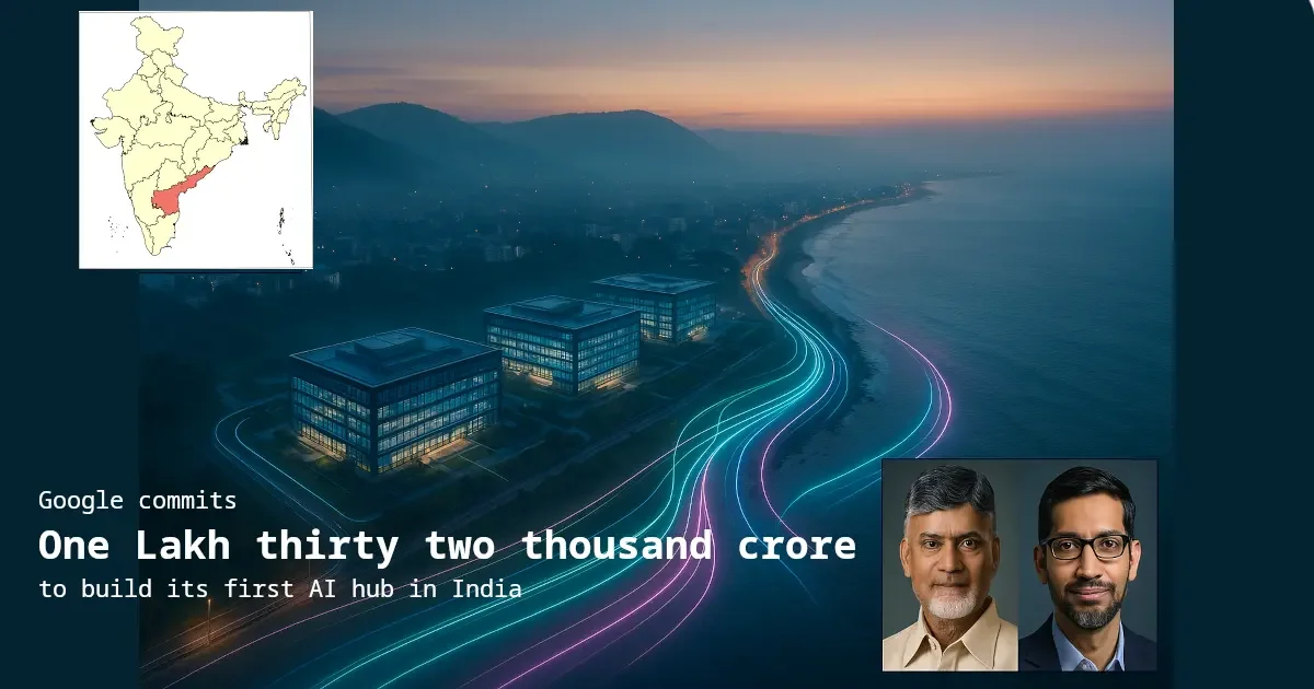 Google’s $15B AI Hub in Visakhapatnam: A Real Infrastructure Play for India