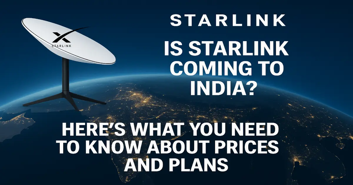 Starlink India: Finally Here? Device &amp; Subscription Prices Revealed!